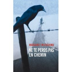 Ne te perds pas en chemin