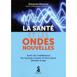 La santé et les ondes nouvelles sortir de l'indifférence du...