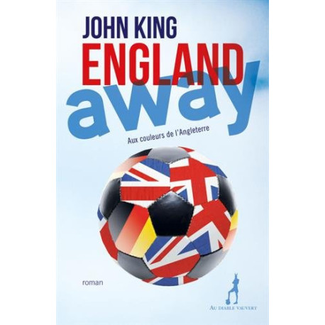 England away : Aux couleurs de l'Angleterre
