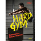 Hard gym