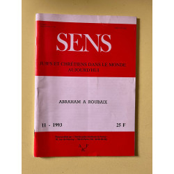 Sens n182 Juifs et chrétiens dans le monde aujourd'hui Novembre 1993