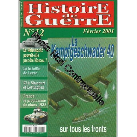 Histoire de Guerre n° 12 février 2001 - La Kampfgeschwader 40 sur...