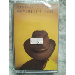 Certain General November's Heat Cassette Audio-K7 NEUVE SOUS BLISTER