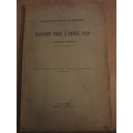 Société industrielle de mulhouse Rapport pour l'année par Wehrlin