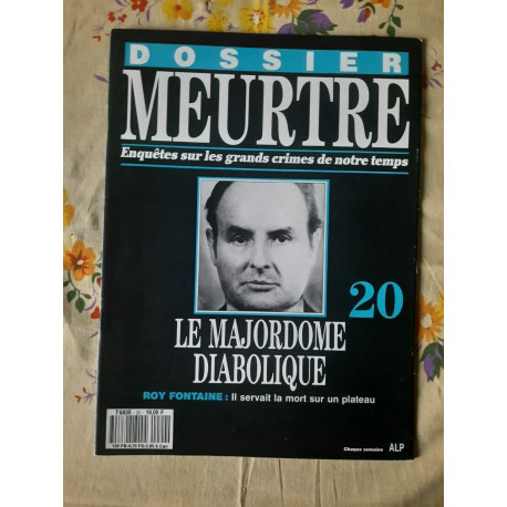 Dossier MeurtreSur Les Grands Crimes de Notre tempsNº20-Le...