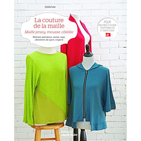 La couture de la maille: Maille jersey mousse côtelée