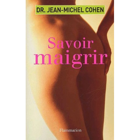 Savoir maigrir
