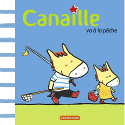 Canaille tome 3 Canaille va à la pêche