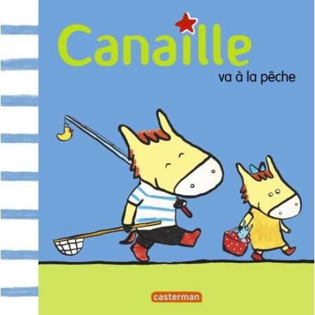 Canaille tome 3 Canaille va à la pêche