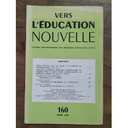 Vers l'éducation nouvelle n160 Mars 1962