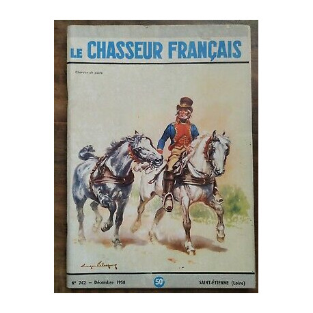 Le Chasseur Français Nº 742 Décembre 1958
