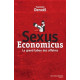 Sexus économicus : Le grand tabou des affaires