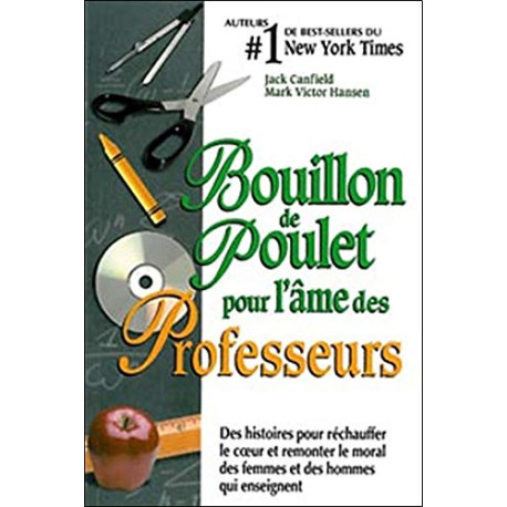 Bouillon de Poulet pour l'âme des Professeurs