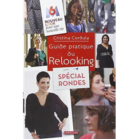 Guide pratique du relooking spécial rondes
