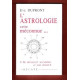L'Astrologie cette méconnue : Se découvrir soi-même et son...