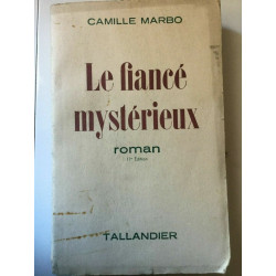 Le fiancé mystérieux talladier