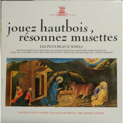 Jouez Hautbois Résonnez Musettes (Les Plus Beaux Noëls)