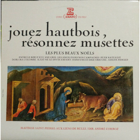 Jouez Hautbois Résonnez Musettes (Les Plus Beaux Noëls)