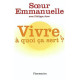 Vivre À Quoi Ça Sert