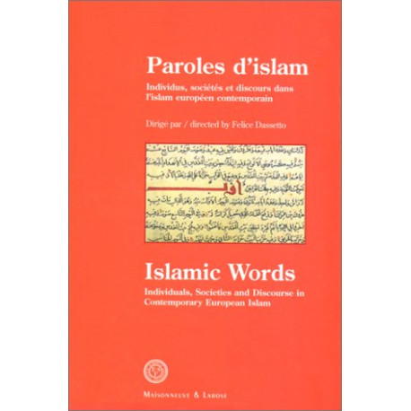 Paroles d'islam : Islamic words. Individus sociétés et discours...