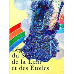 Legendes du soleil de la lune et des etoiles