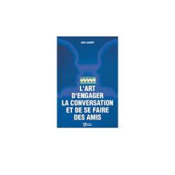 L'art d'engager la conversation et de se faire des amis