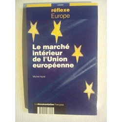 Le marché intérieur de l'Union européenne