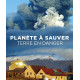 Planete a sauver terre en danger