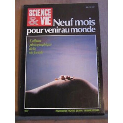 Science Vie Neuf mois pour venir au monde - Hors Série N153