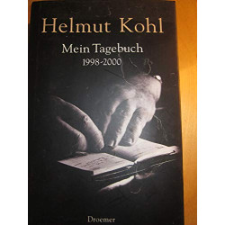 Mein Tagebuch 1998 - 2000