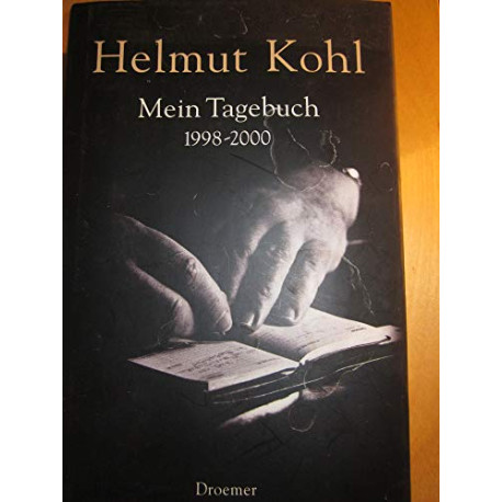 Mein Tagebuch 1998 - 2000