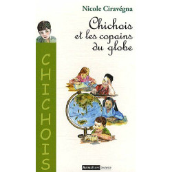 Chichois et les copains du globe