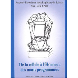 Colloques 1 - De la cellule à l'homme : des morts programmées