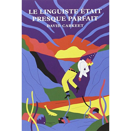 Le linguiste était presque parfait