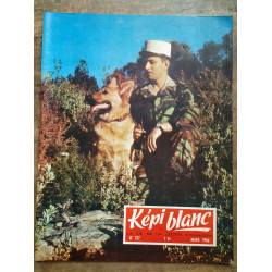 Képi Blanc n227 Mars 1966 La vie de La légion étrangère