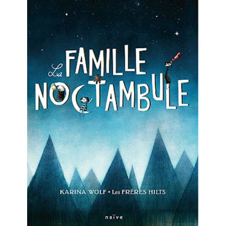 La famille Noctambule