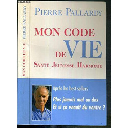 Mon code de vie : Santé jeunesse harmonie