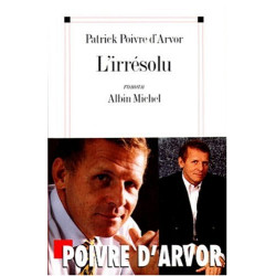 L'Irrésolu - Prix Interallié 2000