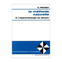 La méthode naturelle II. l'apprentissage du dessin
