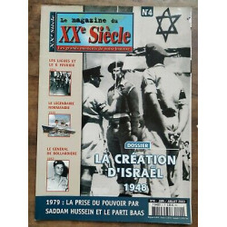 Le Magazine du XXe Siècle Nº4 La Création de Israël 1948 juin...