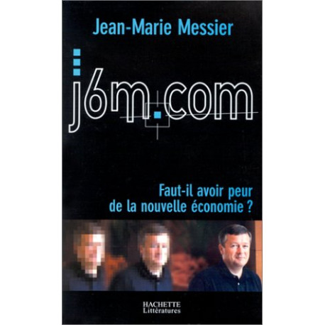 J6M.COM : Faut-il avoir peur de la nouvelle économie