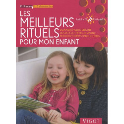 Les meilleurs rituels pour mon enfant