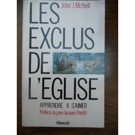 John j mcneill Les exclus de l'église apprendre à s'aimer