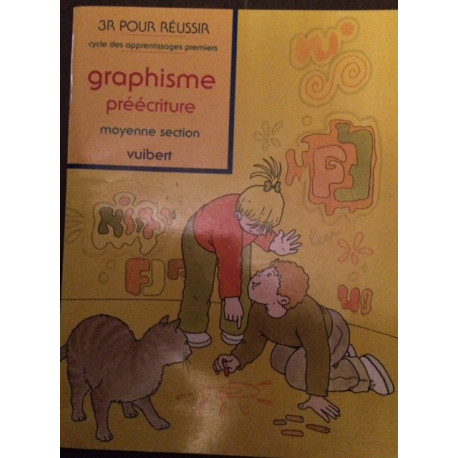 3R pour réussir : graphisme préécriture moyenne section
