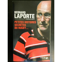 b laporte Petites Histoires secrétes du rugby solar