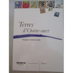 Terres d'Outre-mer voyages à travers mots