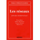 Les réseaux : Principes fondamentaux
