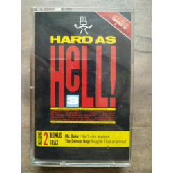 Hard as hell Cassette Audio-K7 NEUVE SOUS BLISTER