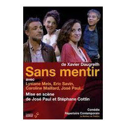 Sans mentir