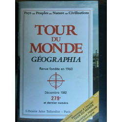 Tour du Monde geographia Décembre 1982 N 279 Revue fondée en 1960